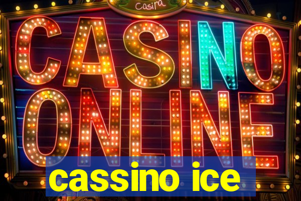 cassino ice