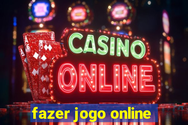 fazer jogo online