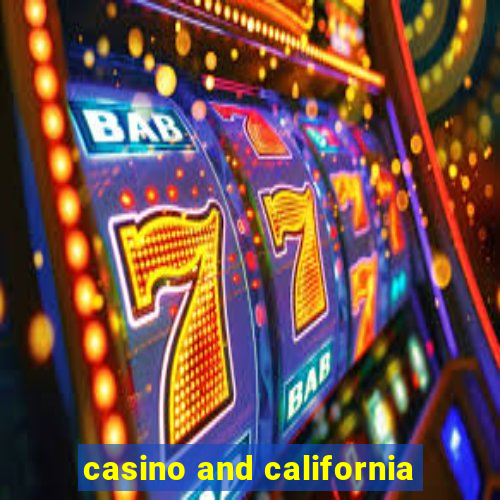 casino and california