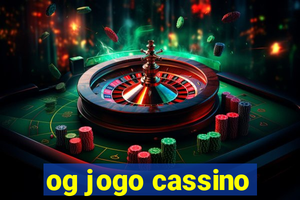 og jogo cassino