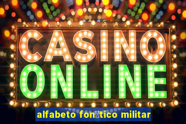 alfabeto fon茅tico militar