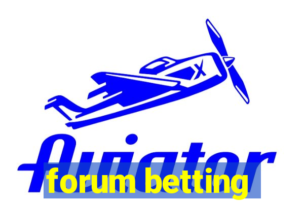 forum betting