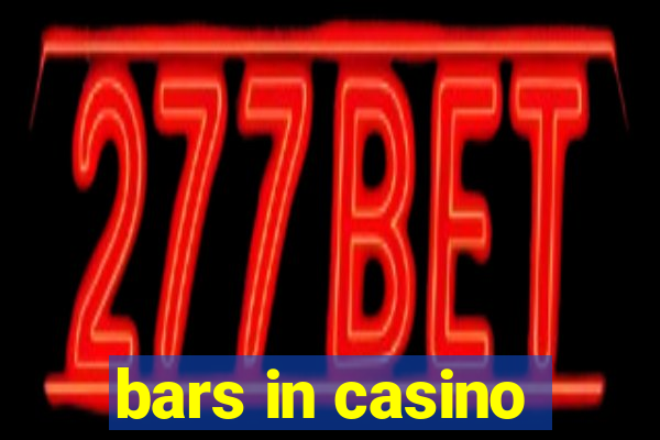 bars in casino