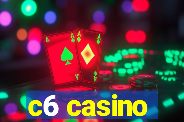 c6 casino