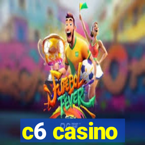 c6 casino