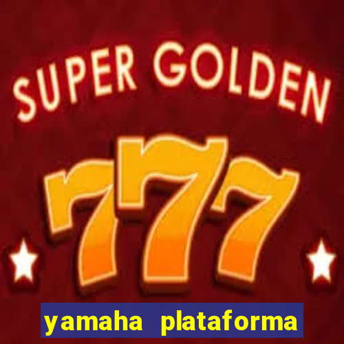 yamaha plataforma de jogos