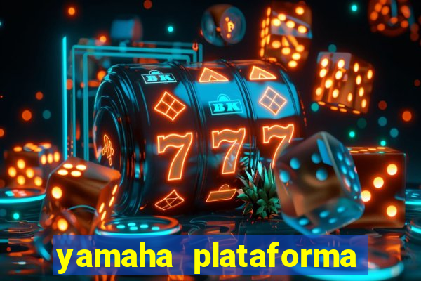 yamaha plataforma de jogos