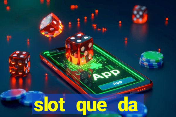 slot que da dinheiro no cadastro