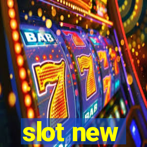 slot new