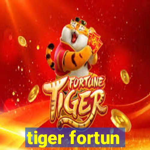 tiger fortun