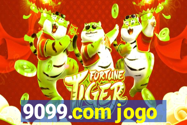 9099.com jogo