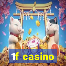 1f casino