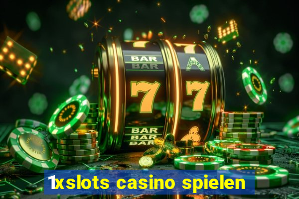 1xslots casino spielen