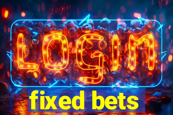 fixed bets