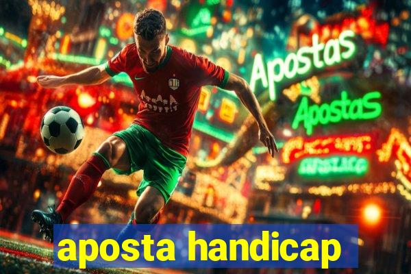 aposta handicap