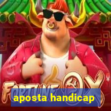 aposta handicap