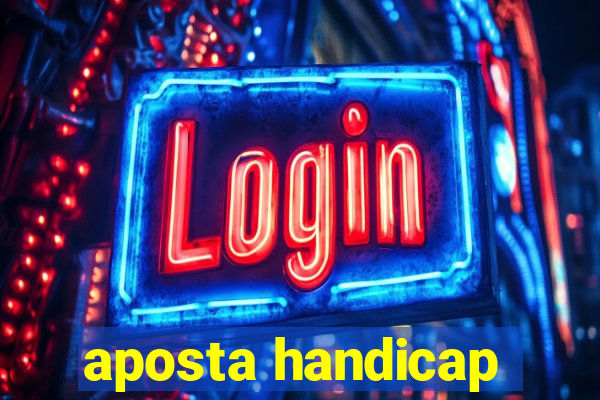 aposta handicap