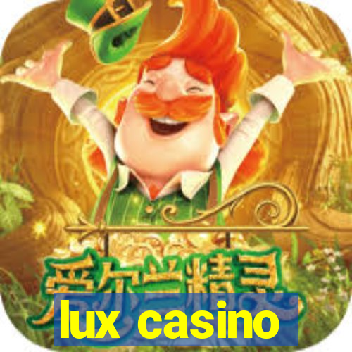 lux casino