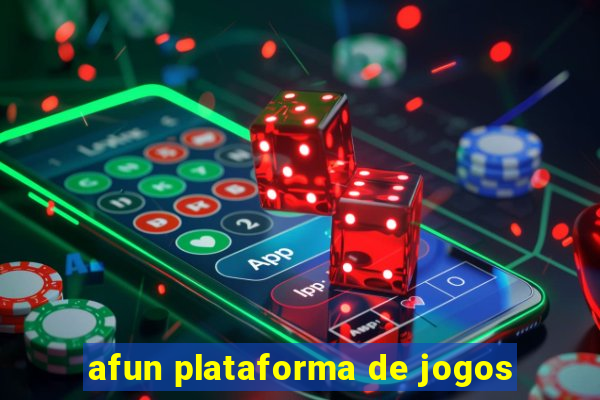 afun plataforma de jogos