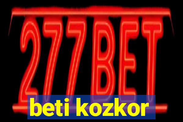 beti kozkor