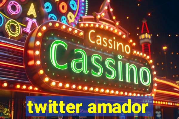 twitter amador