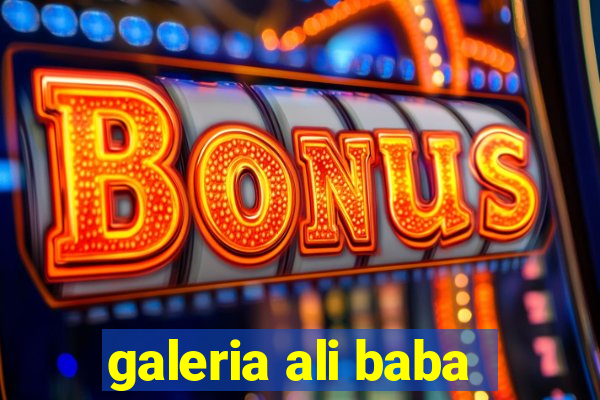 galeria ali baba