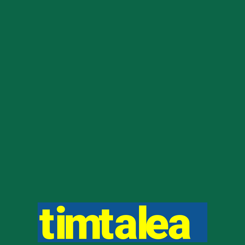 timtalea