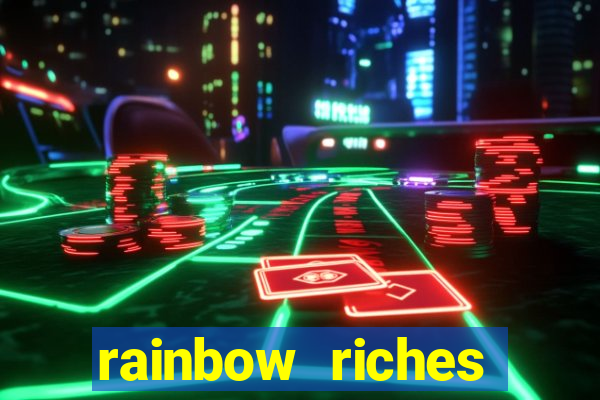 rainbow riches cluster magic slot