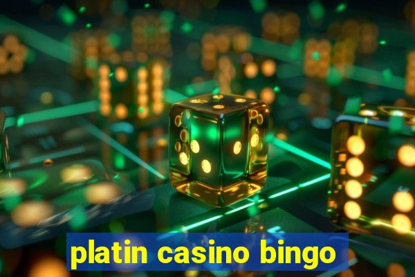 platin casino bingo