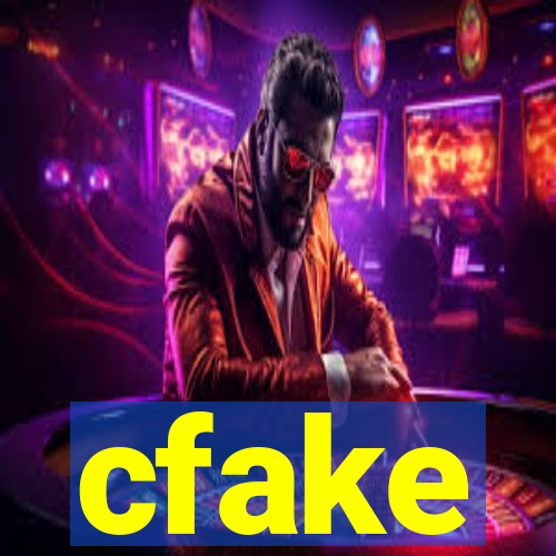 cfake