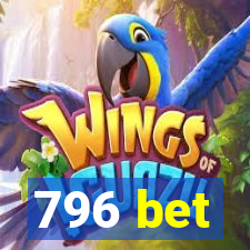 796 bet