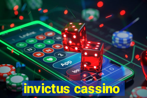 invictus cassino