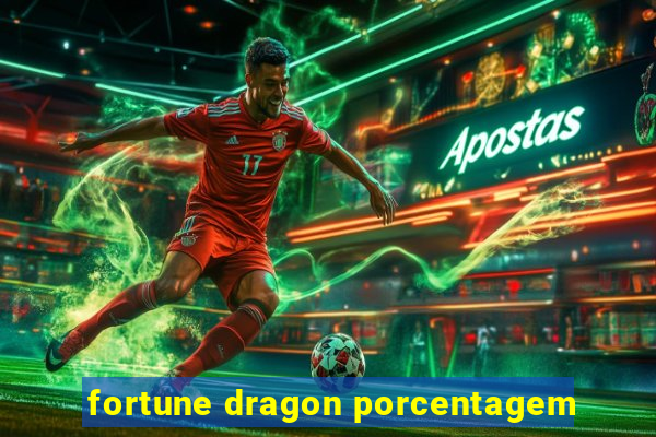 fortune dragon porcentagem