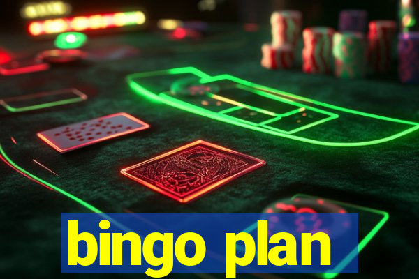 bingo plan