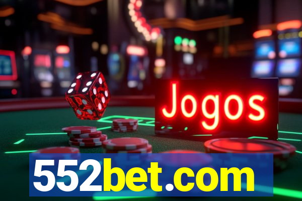 552bet.com