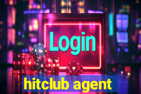 hitclub agent