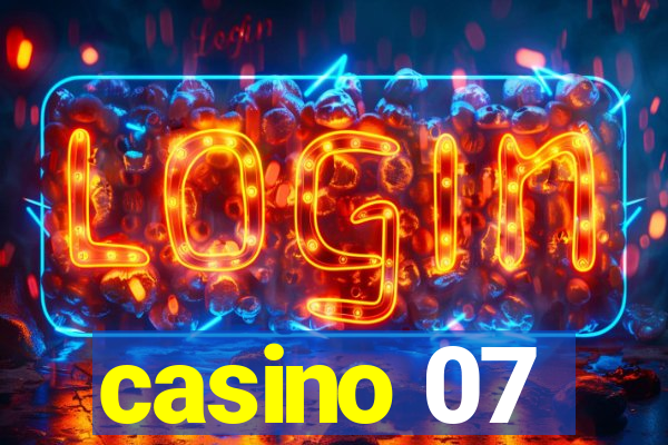 casino 07