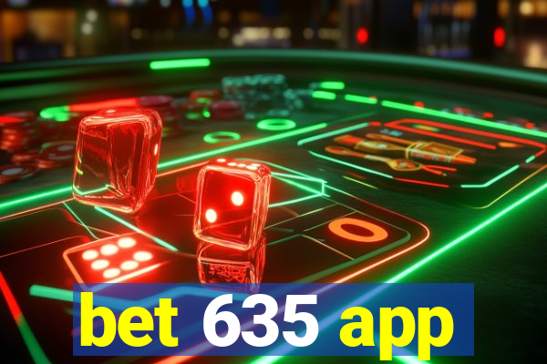 bet 635 app