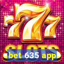 bet 635 app