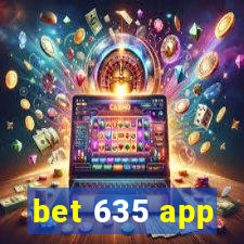 bet 635 app