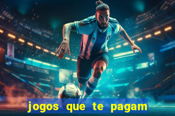 jogos que te pagam para jogar