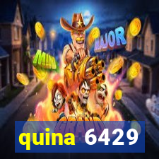 quina 6429