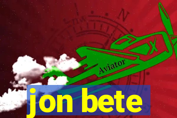 jon bete