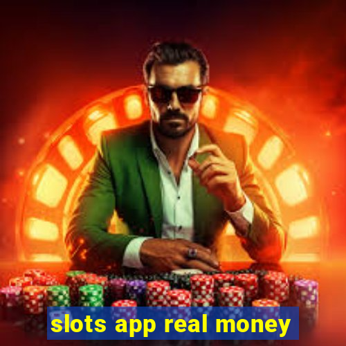 slots app real money