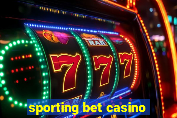 sporting bet casino