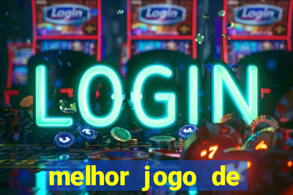 melhor jogo de azar para ganhar dinheiro