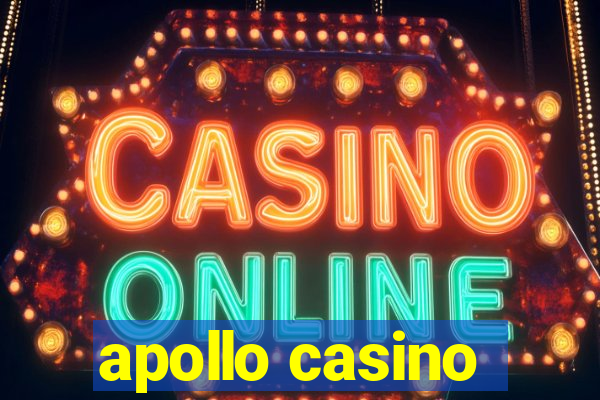 apollo casino