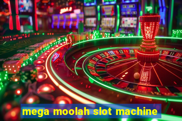 mega moolah slot machine