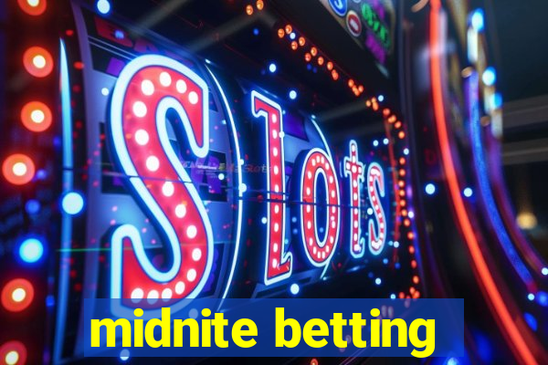 midnite betting