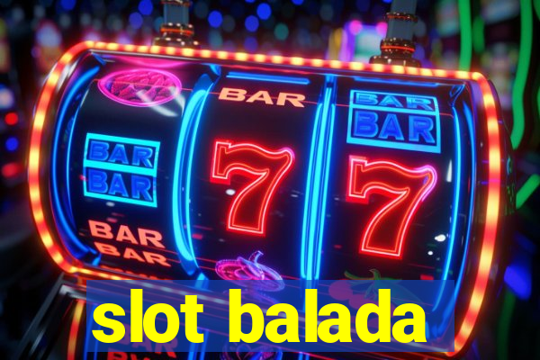 slot balada